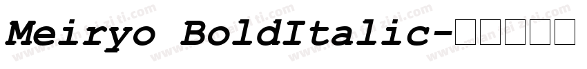 Meiryo BoldItalic字体转换